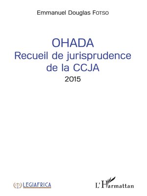 cover image of OHADA Recueil de jurisprudence de la CCJA 2015